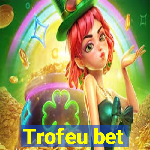 Trofeu bet